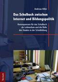 Das Schulbuch zwischen Internet und Bildungspoliti