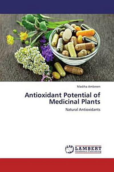 Antioxidant Potential of Medicinal Plants