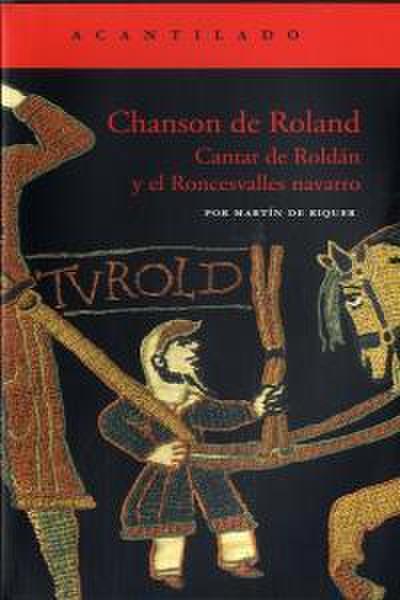 Chanson de Roland : Cantar de Roldán y el Roncesvalles Navarro