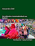Das ultimative Katastrophenbuch aus Borbeck - Alexandra Döll