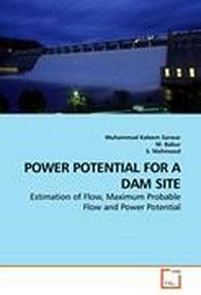 POWER POTENTIAL FOR A DAM SITE