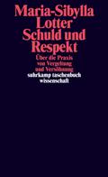 Schuld und Respekt