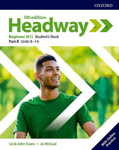 Headway: Beginner. Student’s Book B with Online Practice
