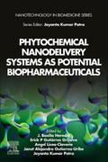 Phytochemical Nanodelivery Systems as Potential Biopharmaceuticals