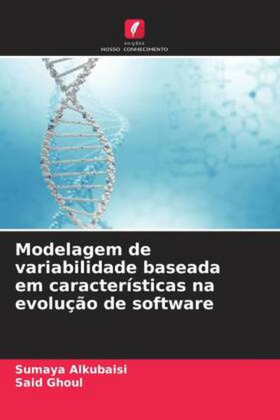 Modelagem de variabilidade baseada em características na evolução de software