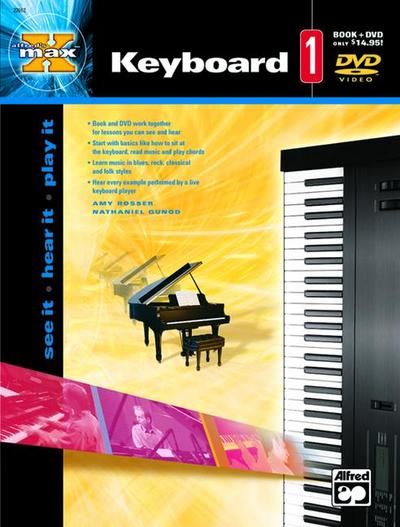 Alfred’s Max Keyboard, Bk 1: See It * Hear It * Play It, Book & DVD [With DVD]