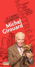Le carnet d’adresses de Michel Girouard