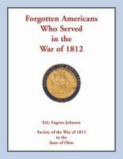 Forgotten Americans who served in the War of 1812