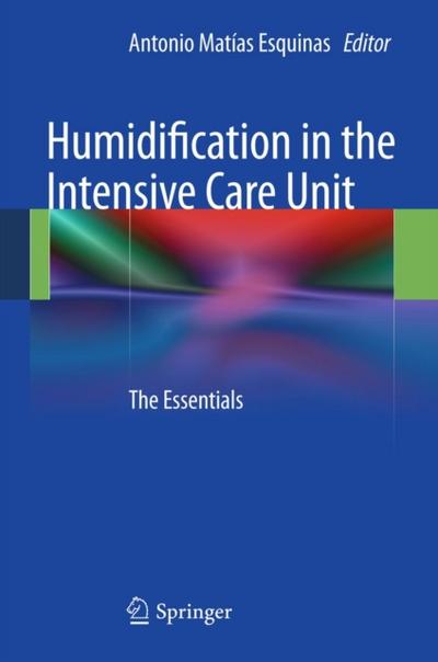 Humidification in the Intensive Care Unit