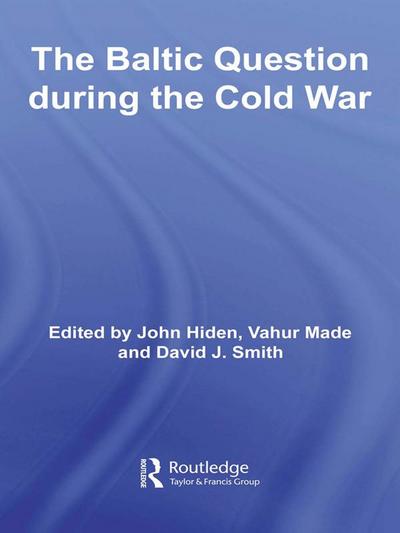 The Baltic Question during the Cold War