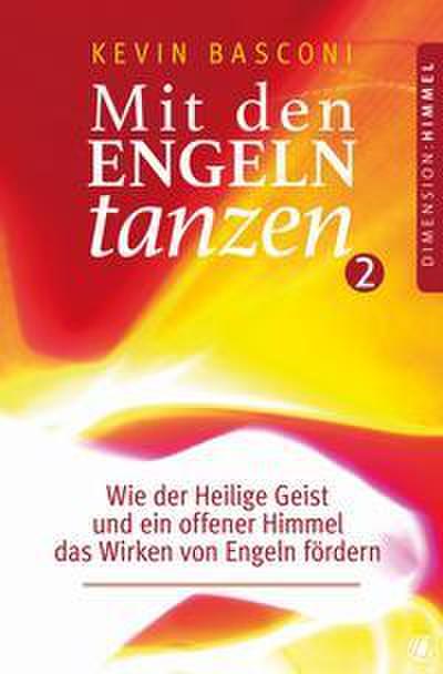 Mit den Engeln tanzen 2