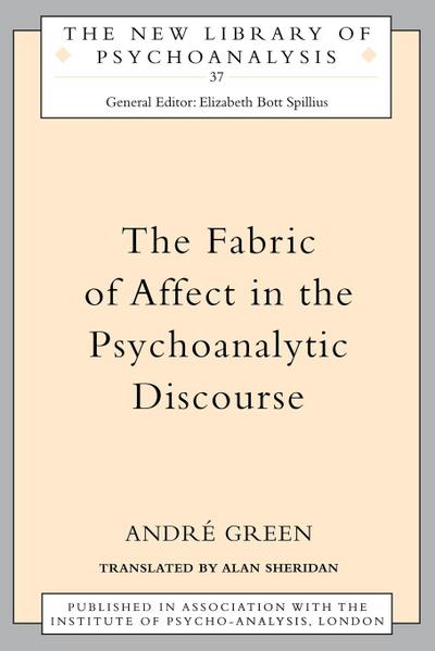 The Fabric of Affect in the Psychoanalytic Discourse