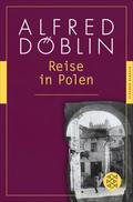 Reise in Polen Alfred Döblin Author