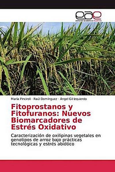 Fitoprostanos y Fitofuranos: Nuevos Biomarcadores de Estrés Oxidativo