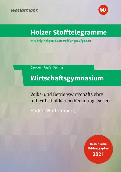 Holzer Stofftelegramme Baden-Württemberg - Wirtschaftsgymnasium