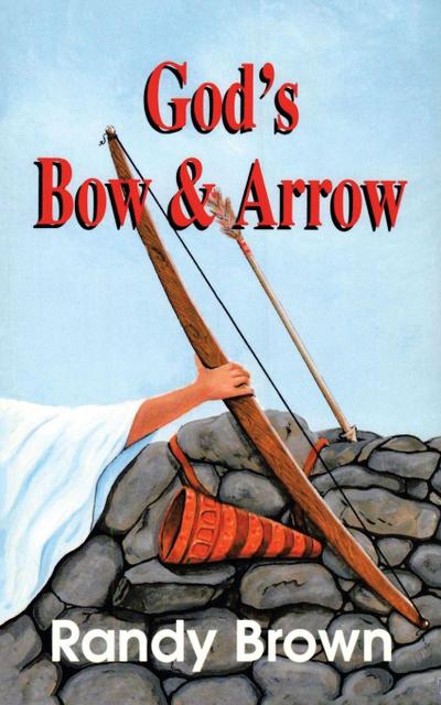 God’s Bow and Arrow