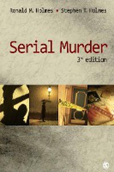 Serial Murder - Ronald M. Holmes