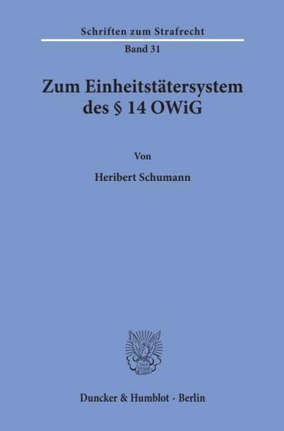 Zum Einheitstätersystem des § 14 OWiG.