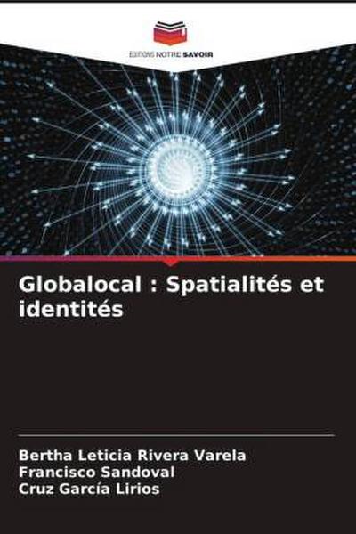 Globalocal : Spatialités et identités