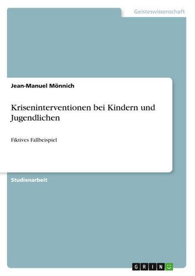 Kriseninterventionen bei Kindern und Jugendlichen