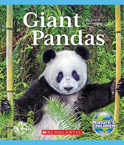 Giant Pandas (Nature’s Children)
