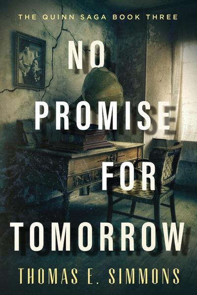 No Promise for Tomorrow