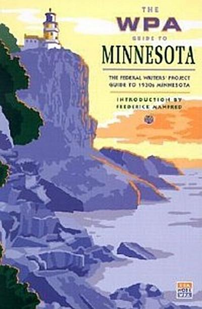 The WPA Guide to Minnesota (eBook, EPUB) - Federal Writers’ Project