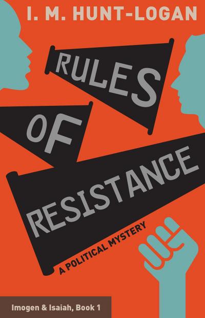 Rules of Resistance (Imogen & Isaiah, #1)
