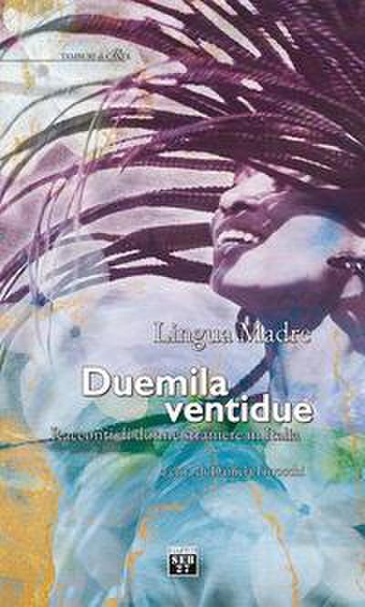 Lingua madre Duemilaventidue. Racconti di donne straniere in