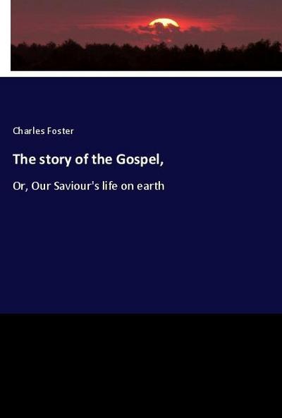 The story of the Gospel
