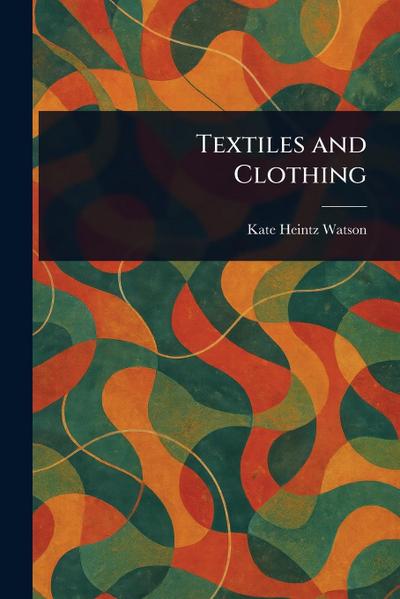 Textiles and Clothing
