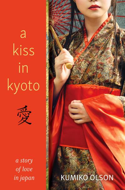 A Kiss In Kyoto