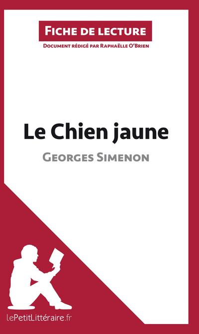 Le Chien jaune de Georges Simenon (Analyse de l’oeuvre)