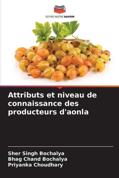 Attributs et niveau de connaissance des producteurs d’aonla