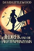 Jedrek Und Die Piratenprinzessin