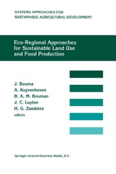 Eco-regional approaches for sustainable land use and food production
