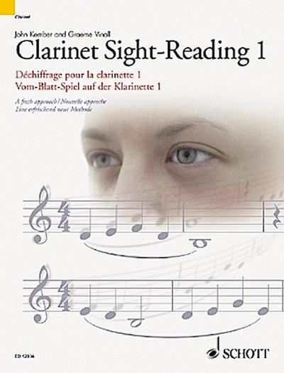 Vom-Blatt-Spiel auf der Klarinette 1. Clarinet Sight-Reading. Déchiffrage pour la clarinette. Bd.1