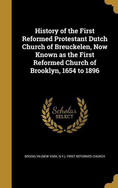HIST OF THE 1ST REFORMED PROTE