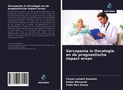 Sarcopenia in Oncologie en de prognostische impact ervan