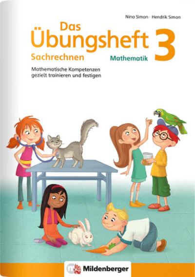 Das Übungsheft Sachrechnen Mathematik 3. Schuljahr