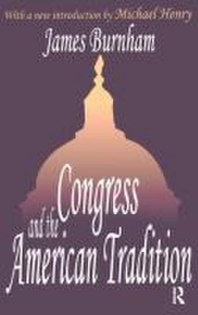 Congress and the American Tradition