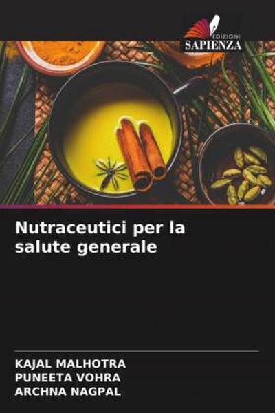 Nutraceutici per la salute generale