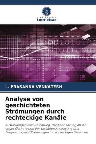 Analyse von geschichteten Strömungen durch rechteckige Kanäle