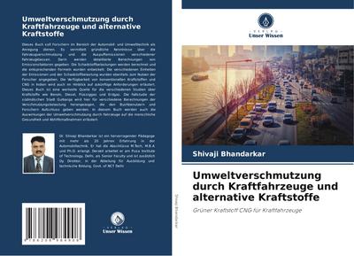 Umweltverschmutzung durch Kraftfahrzeuge und alternative Kraftstoffe