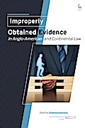 Improperly Obtained Evidence in Anglo-American and Continental Law