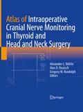Atlas of Intraoperative Cranial Nerve Monitoring i