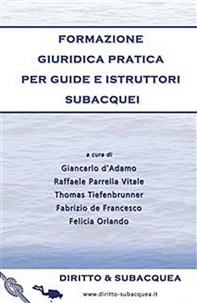 Formazione giuridica pratica per guide e istruttori subacquei