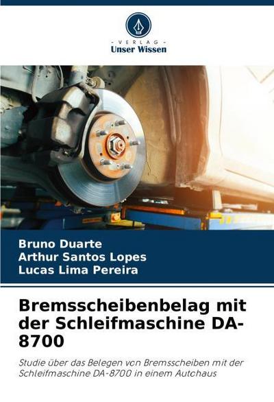 Bremsscheibenbelag mit der Schleifmaschine DA-8700