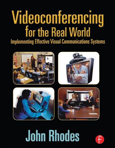 Videoconferencing for the Real World