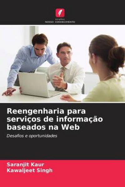 Reengenharia para serviços de informação baseados na Web